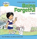 Picture of Help Me Be Good About Being Forgetful eBook Version