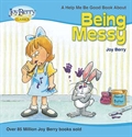 Picture of Help Me Be Good About Being Messy eBook Version