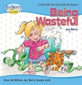 Picture of Help Me Be Good About Being Wasteful eBook Version