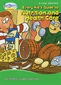 Picture of Every Kid’s Guide to Nutrition and Health Care