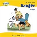 Picture of FUN SONGS About Danger 