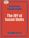 Picture of Level Seven Teacher Guide The JOY of Social Skills For Ages 10 - 13