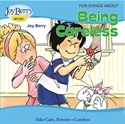 Picture of FUN SONGS About Being Careless 