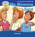 Picture of My Momma Says